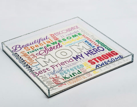 Mom lucite tray